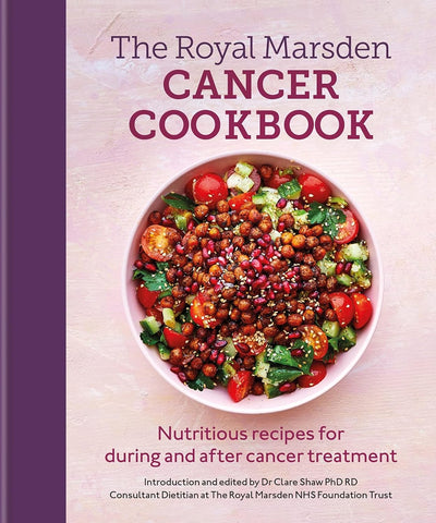 The Royal Marsden Cancer Cookbook 2023