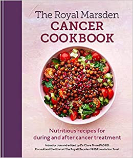 The Royal Marsden Cancer Cookbook 2023